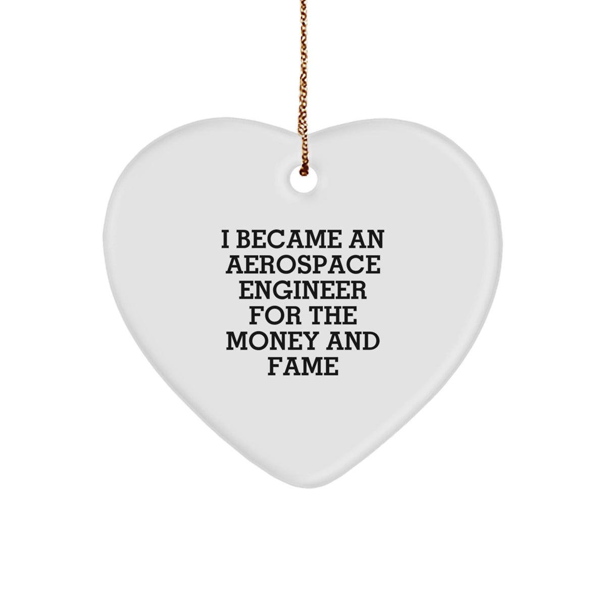Aerospace Engineer Heart Ornament, Funny Quote, Gifts from Friends, Unique Christmas Unique Gifts for Aerospace Engineer Men - Image 1