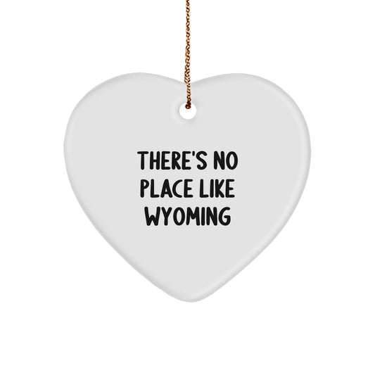 Wyoming Heart Ornament - Funny Quote Gifts from Friends, Family, or Coworkers for Christmas - Image 1
