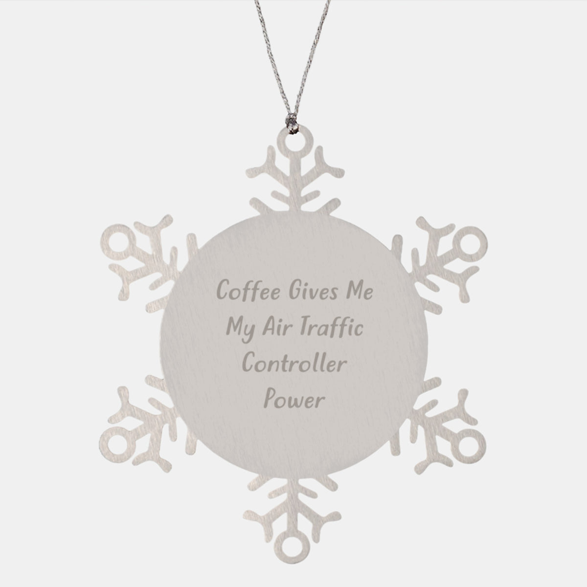 Air Traffic Controller Christmas Unique Gifts from Friends to Men, Air Traffic Controller Snowflake Ornament, Funny Coffee Quote - Image 1